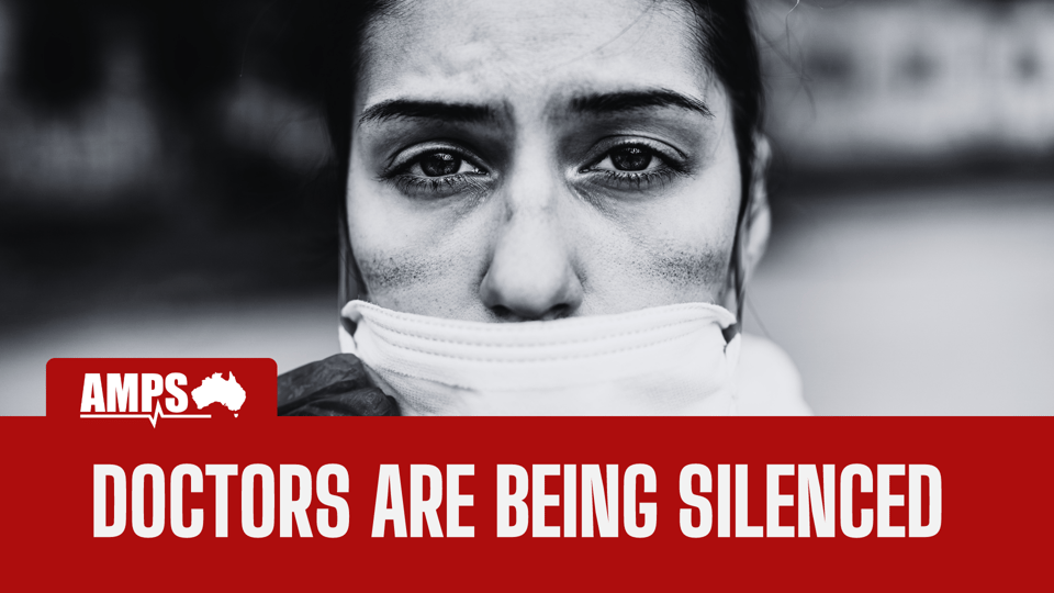 AMPS: Doctors are being silenced