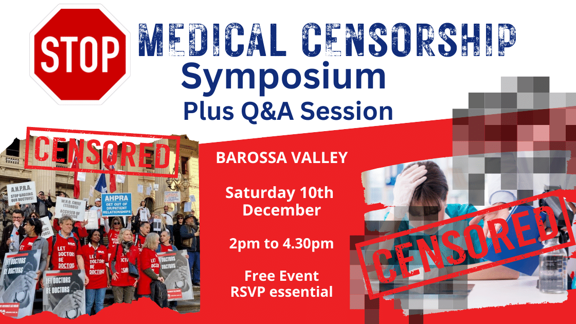 STOP MEDICAL CENSORSHIP Barossa Valley